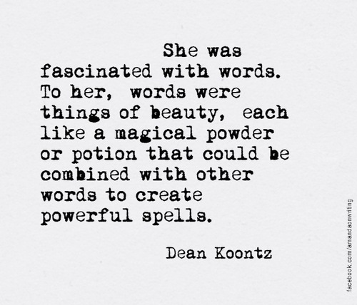 Fascination with words