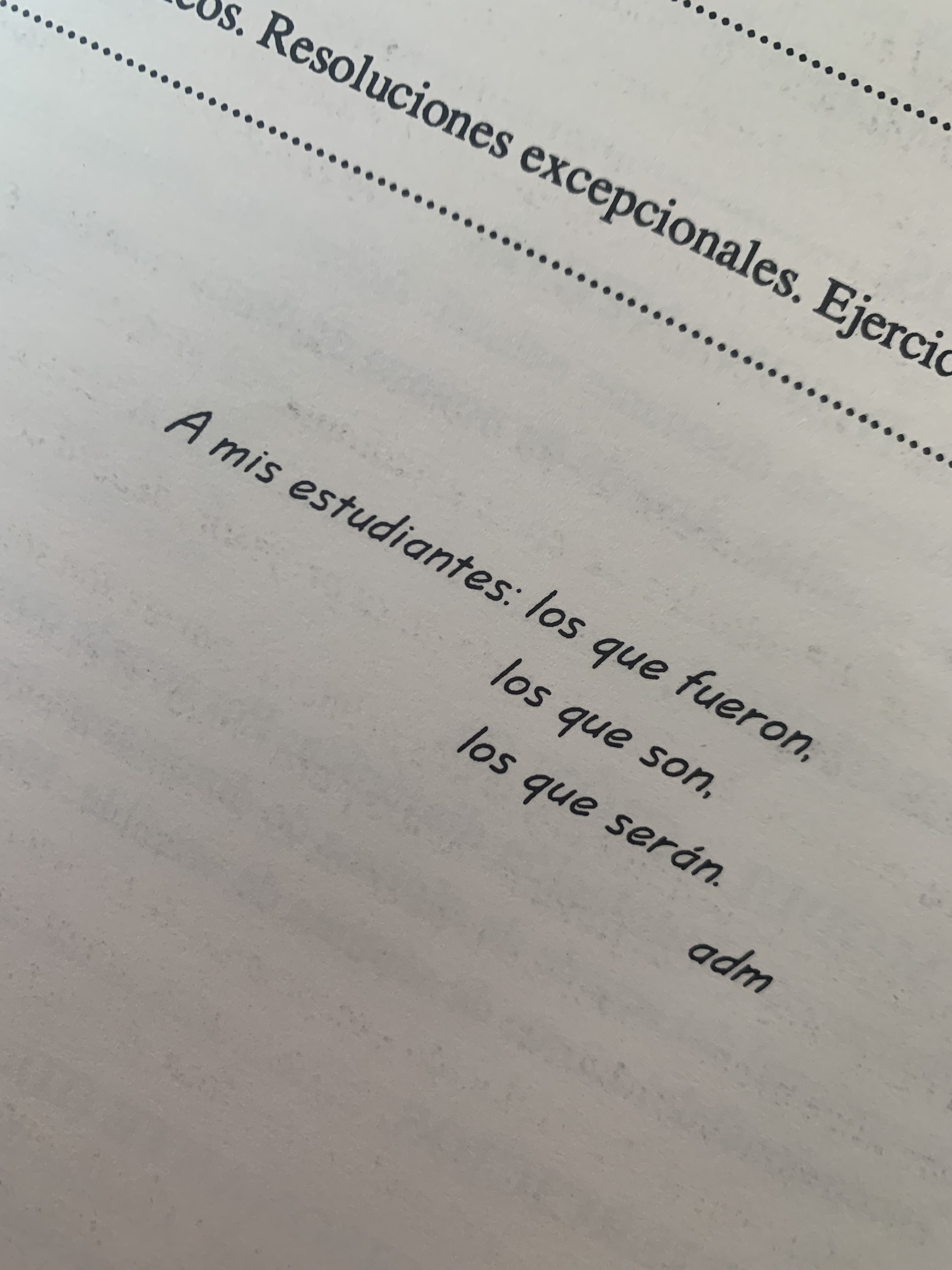 To my students: to those who were, who are, who will be- Abel Di Marco